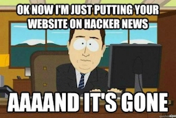 Alt text for What it's like to get featured on Hacker News.